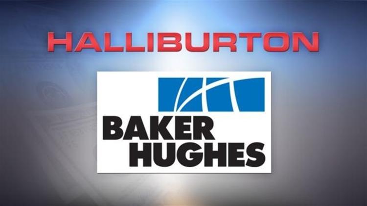 Ακυρώθηκε η Συμφωνία Συγχώνευσης της Halliburton με την Baker Hughes