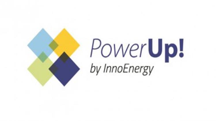 Ξεκινά ο Διαγωνισμός PowerUp! από την InnoEnergy για Νεοφυείς Επιχειρήσεις στη Βιώσιμη Ενέργεια