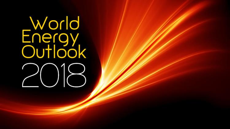 World Energy Outlook 2018: Τα Μελλοντικά Πρότυπα του Παγκόσμιου Ενεργειακού Συστήματος σε μια Περίοδο Εντεινόμενης Αβεβαιότητας