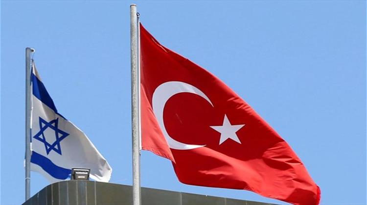 Διπλωματικός Επιτετραμμένος Ισραήλ στην Άγκυρα: Τουρκία και Ισραήλ Έχουν Πολλά Κοινά Συμφέροντα και Πρέπει να Αποκαταστήσουν Κανονικές Σχέσεις