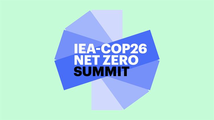 Energy and Climate Leaders from US, China, EU, India and Other Key Economies to Boost Clean Energy Momentum at IEA-COP26 Net Zero Summit