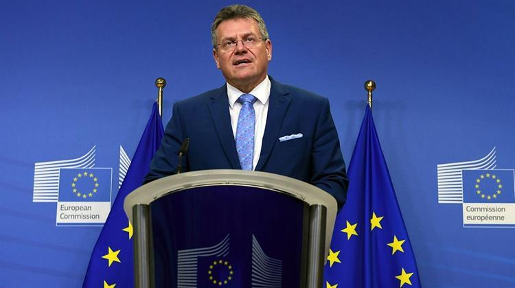 Σέφκοβιτς: Έτοιμη η ΕΕ να Χρησιμοποιήσει «Όλα τα Εργαλεία» για τα Εμπορικά της Συμφέροντα