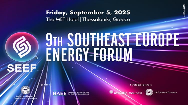 SEEF2025 - Ενεργειακή Συνεργασία στη Νοτιοανατολική Ευρώπη και την Ανατολική Μεσόγειο: Ένα Σημείο Καμπής για την Ενεργειακή Ασφάλεια της Ε.Ε.
