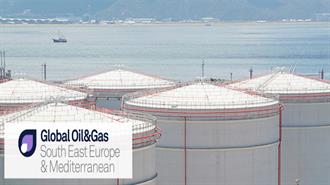 2nd Global Oil & Gas SE Europe and Mediterranean Conference to Open With Interventions by the Ministers of Energy of Greece and Israel