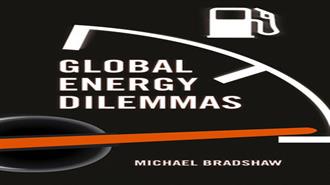 Παγκόσμια Ενεργειακά Διλήμματα / του Michael Bradshaw