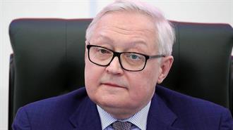 Ρώσος Υφυπουργός Εξωτερικών: «Δεν Απειλούμε Κανέναν με Πυρηνικά – Δεν Είναι προς το Συμφέρον μας η Αντιπαράθεση με ΗΠΑ και ΝΑΤΟ»