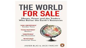 Javier Blas & Jack Farchy, “The World for Sale”