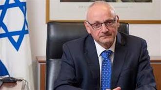Πρέσβης Ισραήλ στην Ελλάδα: Προειδοποίηση στο Ιράν να Μην Προχωρήσει σε Επίθεση - Καταστροφικός ο Ρόλος της Τουρκίας στον Πόλεμο με τη Χαμάς
