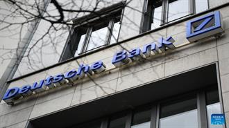 Ρωσία: Κατάσχεση και για Περιουσιακά Στοιχεία της Deutsche Bank  Ύψους €238,6 Εκατ.