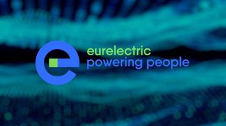 Eurelectric: Η Ευρώπη Χρειάζεται Μία Στρατηγική Ενεργειακής Ασφάλειας Βασισμένη στον Καθαρό Εξηλεκτρισμό