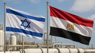 Ισραήλ: Ο Νετανιάχου Ανακοίνωσε Συμφωνία Ύψους € 30 δισ., για Πώληση Φ. Αερίου στην Αίγυπτο