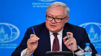 Ριαμπκόφ: Η Ρωσία είναι Ετοιμη για ένα Νέο Κόσμο Χωρίς Περιορισμούς στα Πυρηνικά Όπλα