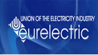 Eurelectric: Προς Αποσταθεροποίηση η Ευρωπαϊκή Αγορά  Ηλεκτρικής Ενέργειας
