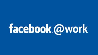 Το Facebook At Work Έπιασε Δουλειά Πιλοτικά σε Εταιρείες